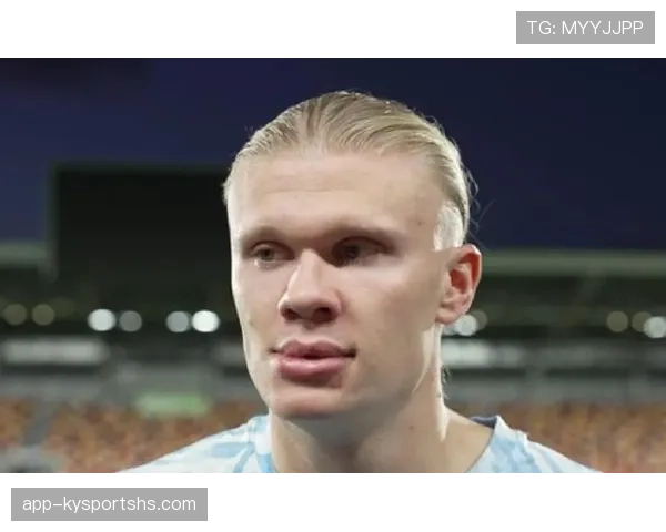 哈兰德前插撕裂防线能力提升，本赛季表现超越上赛季